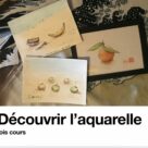 Cours d’initiation à l’aquarelle